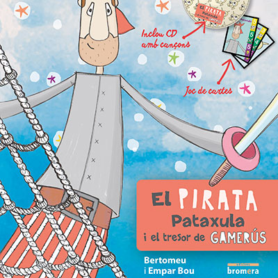 El pirata Pataxula i el tresor de Gamarús